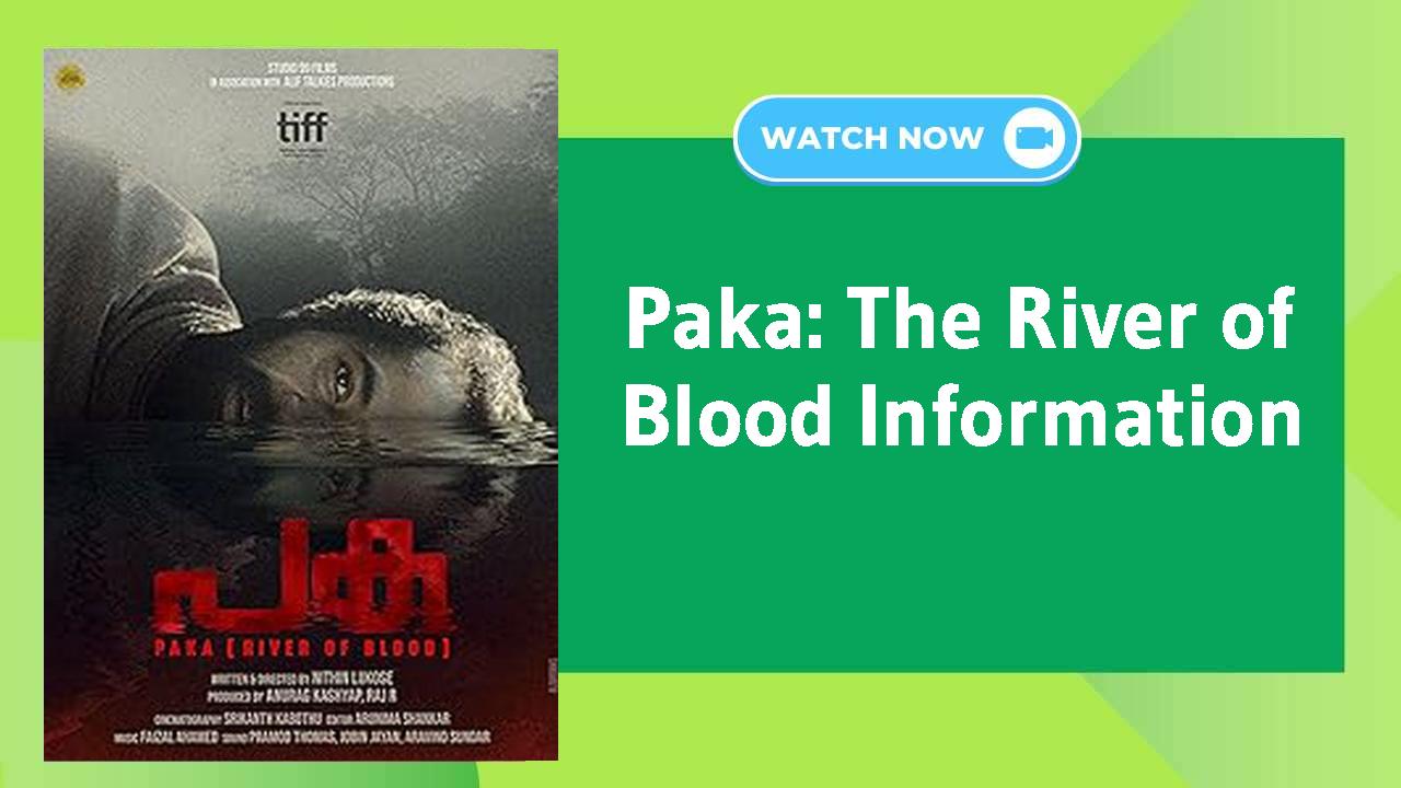 Paka: The River of Blood